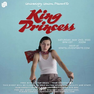 University Union is hosting a virtual concert with singer-songwriter King Princess on Saturday, May 2 at 9 p.m. EST.